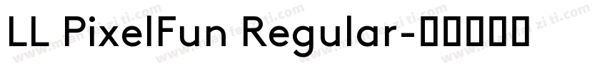 LL PixelFun Regular字体转换